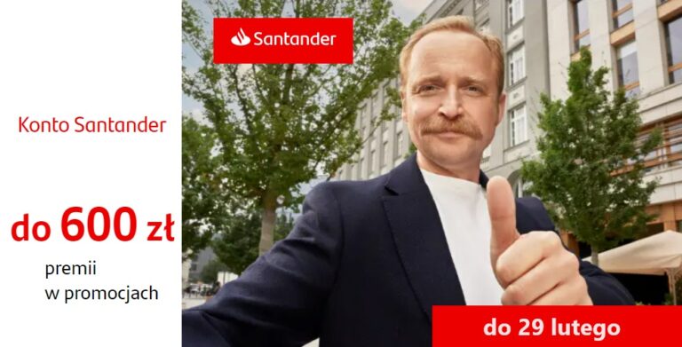 Konto Santander i nawet 600 zł premii