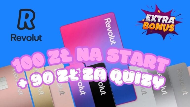 Revolut - otwórz konto i otrzymaj 100 zł + 90 zł za rozwiązanie quizów